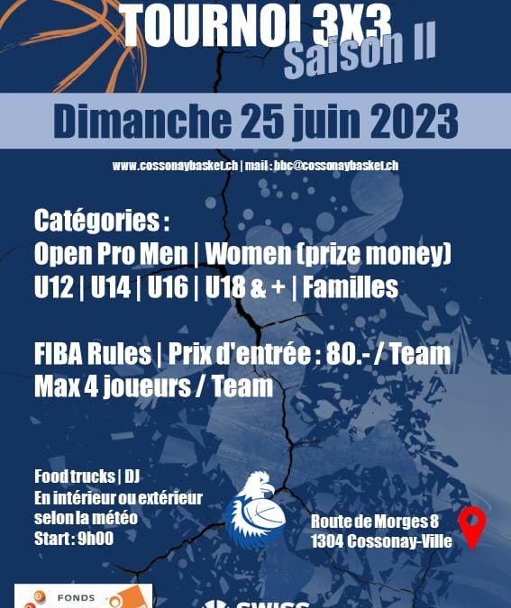 BBC Cossonay – Tournoi 3X3 (round 2) dimanche 25 juin 2023
