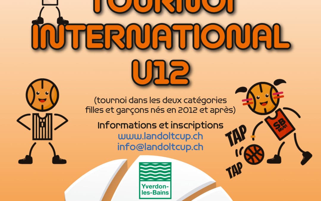 Tournoi international U12 – Coupe Landolt à Yverdon-les-Bains 18-19 mai 2024
